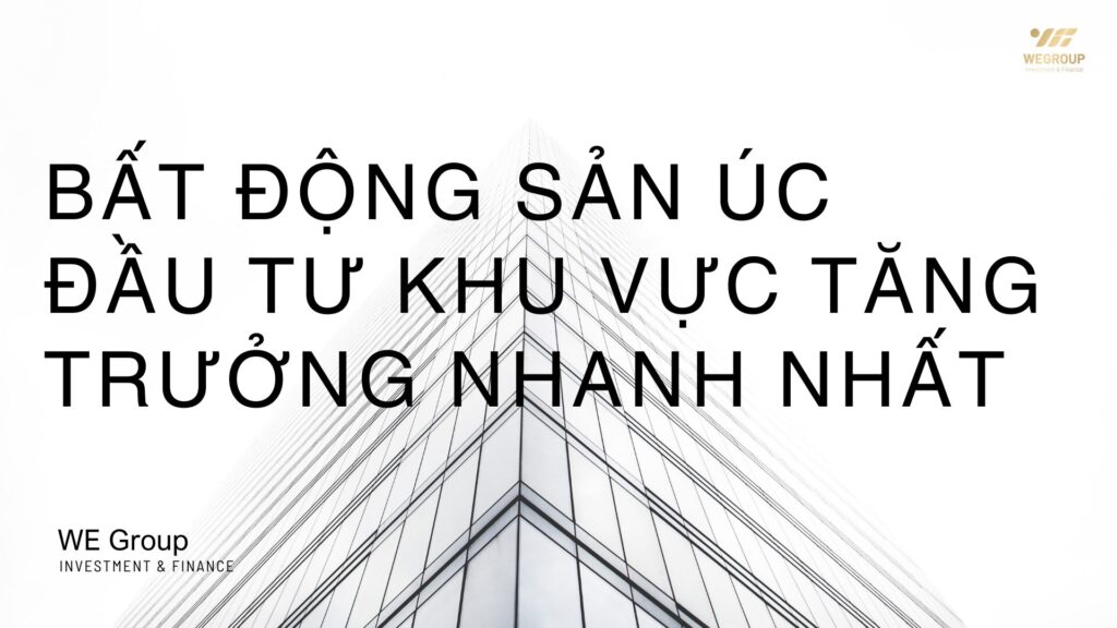 bất động sản Úc đầu tư khu vực tăng trưởng nhanh nhất