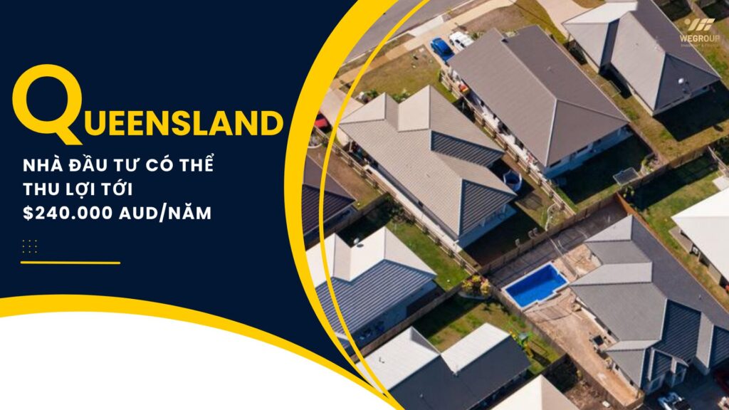 Queensland điểm nóng thị trường bất động sản Úc