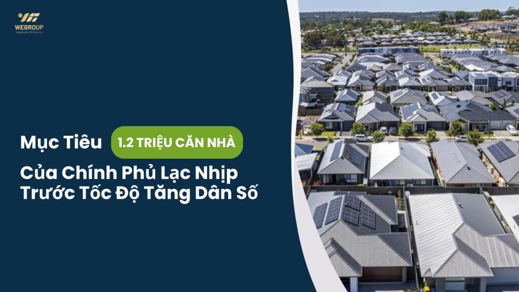 Mục Tiêu 1.2 triệu Căn Nhà
